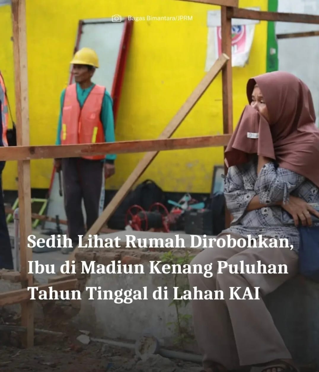 Tangis Pecah Saat Rumah Dirobohkan, Warga Oro-Oro Ombo Kenang Puluhan Tahun Tinggal di Lahan KAI